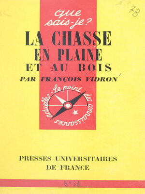 cover image of La chasse en plaine et au bois